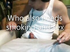 Who also needs smoking and sex