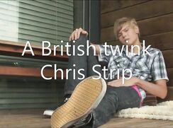 A British twink Chris Strip Gay Boys Porn