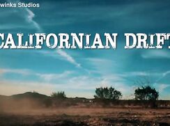 California Drift Part 2 (PREVIEW)