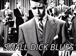 Small **** Blues (Banned 1950s Song) by Little Timmy & The Blue Balls